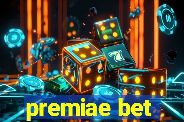 premiae bet