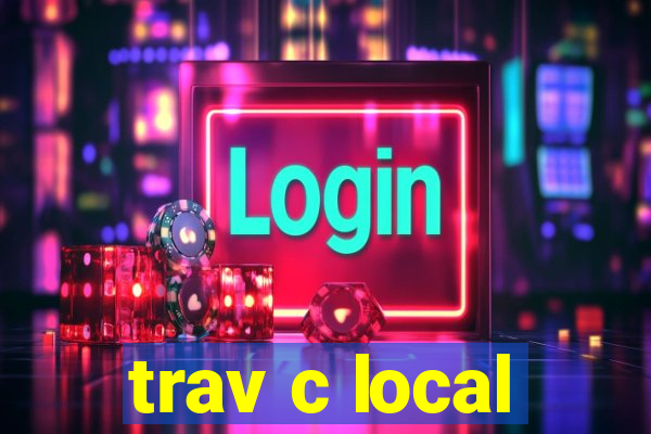 trav c local