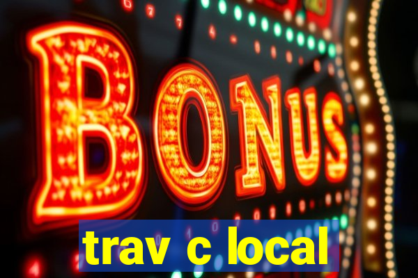 trav c local