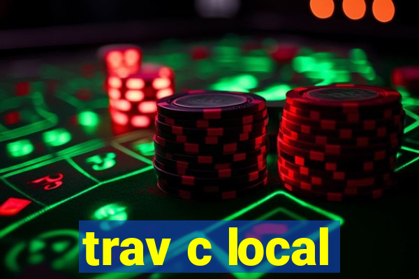 trav c local