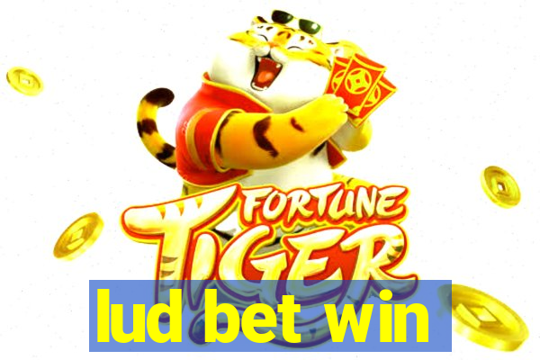 lud bet win