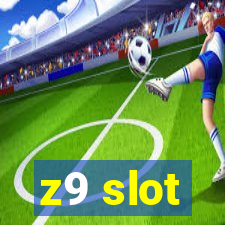 z9 slot