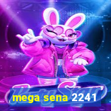 mega sena 2241