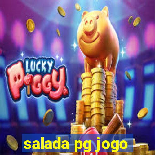 salada pg jogo