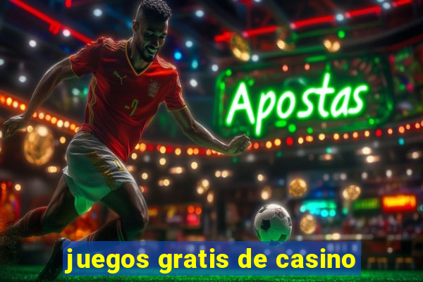 juegos gratis de casino