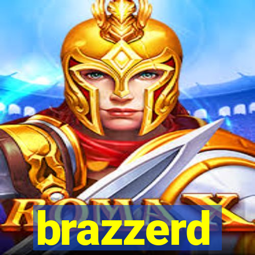 brazzerd