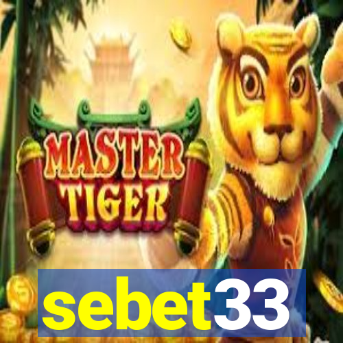 sebet33