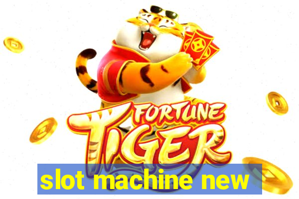 slot machine new