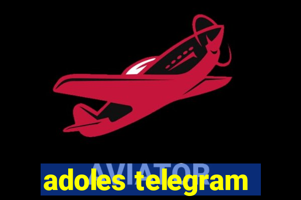 adoles telegram