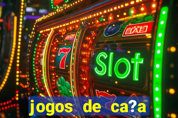 jogos de ca?a niquel online