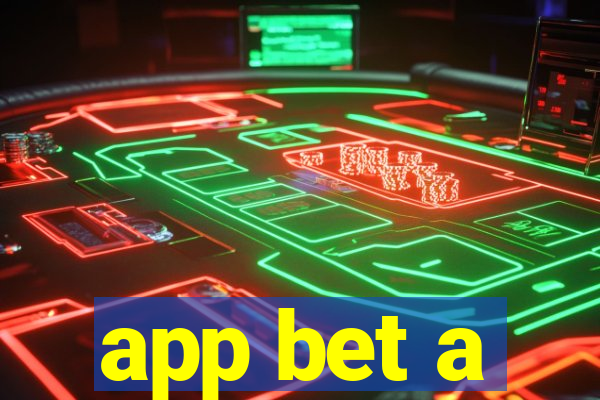 app bet a