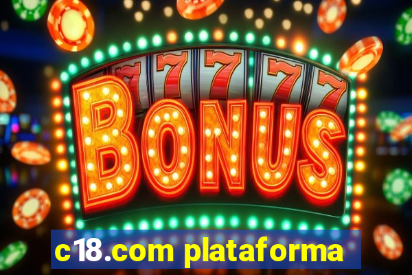 c18.com plataforma