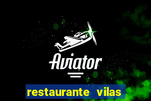 restaurante vilas do atl芒ntico