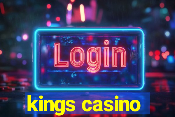 kings casino