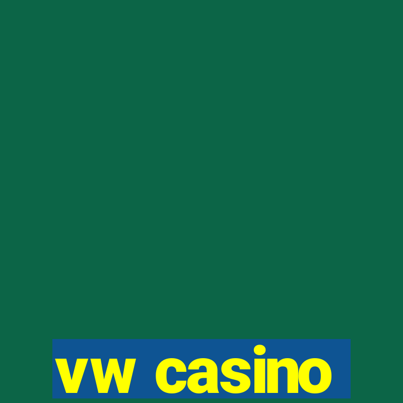 vw casino