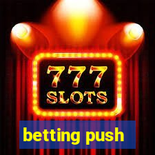 betting push