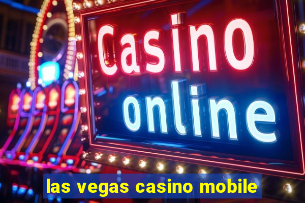 las vegas casino mobile