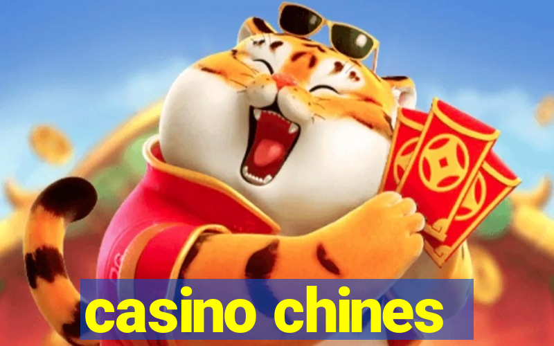 casino chines