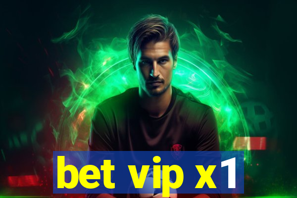 bet vip x1