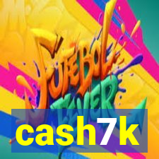 cash7k