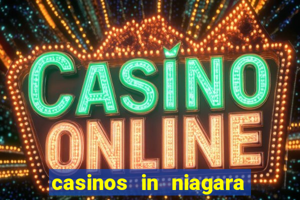 casinos in niagara falls canada