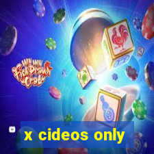 x cideos only