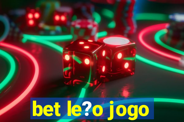 bet le?o jogo