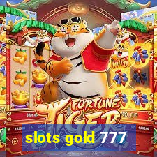 slots gold 777