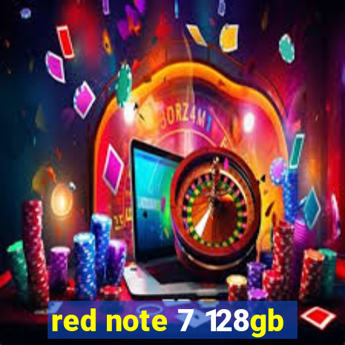 red note 7 128gb