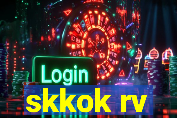 skkok rv