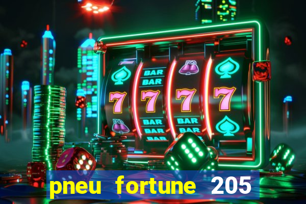 pneu fortune 205 55 r16