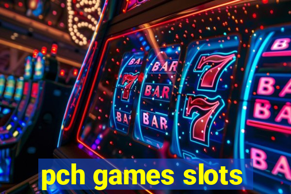 pch games slots