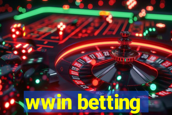 wwin betting