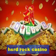 hsrd rock casino