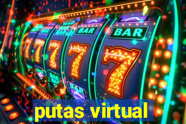 putas virtual