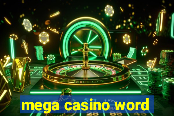 mega casino word