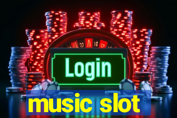 music slot