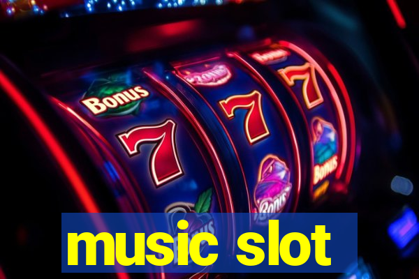 music slot