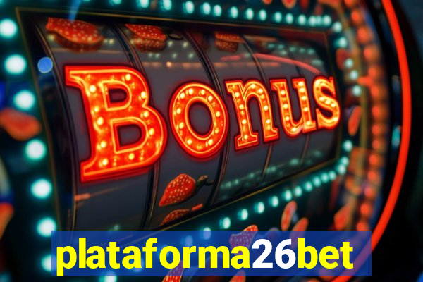 plataforma26bet