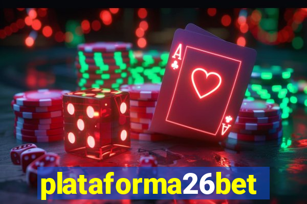 plataforma26bet