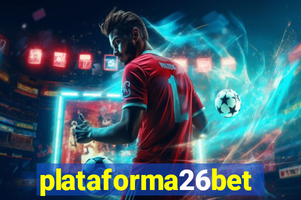 plataforma26bet