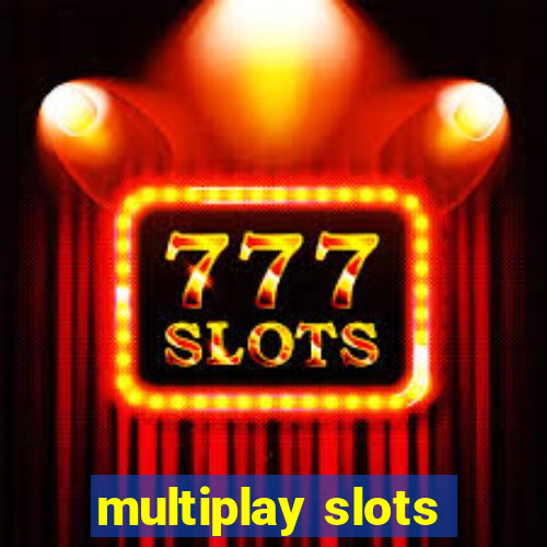 multiplay slots