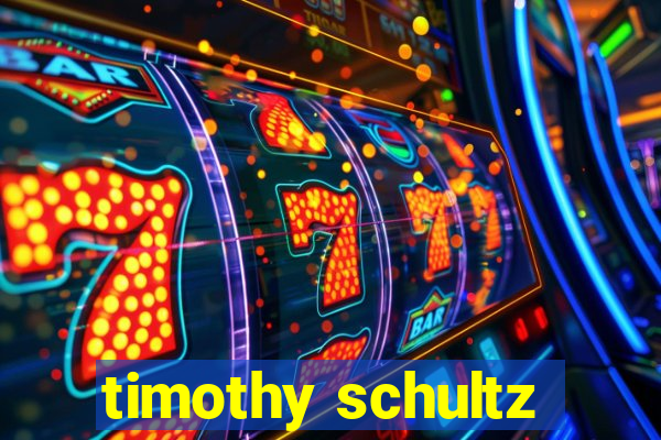 timothy schultz