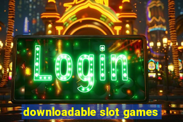 downloadable slot games