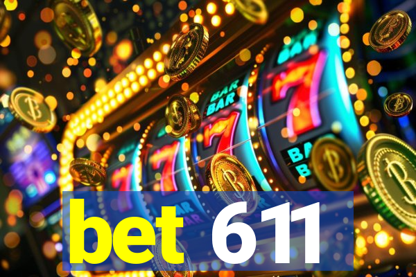 bet 611