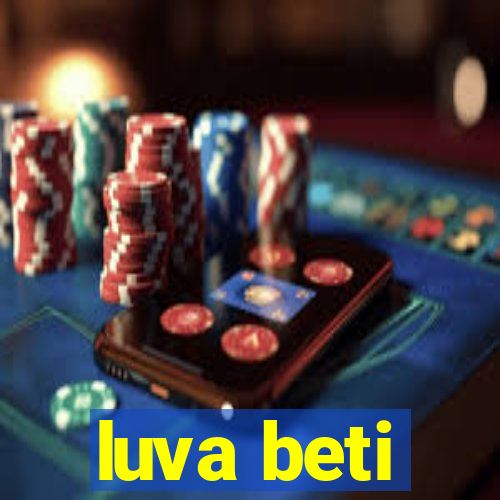 luva beti