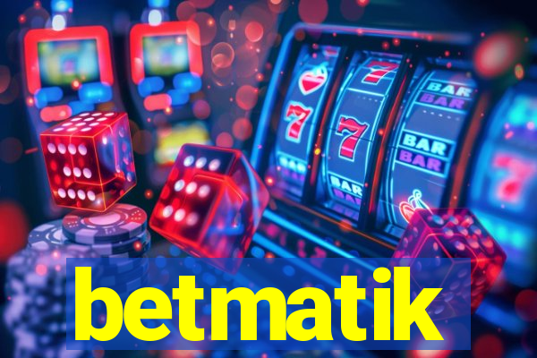 betmatik