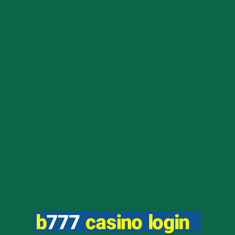 b777 casino login