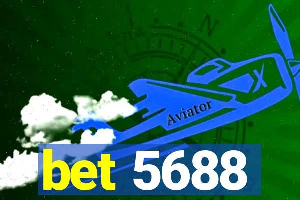 bet 5688