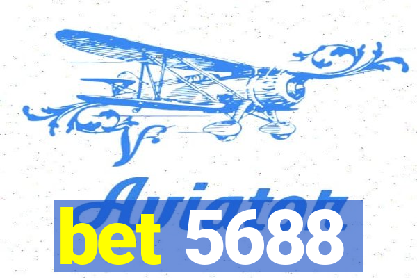 bet 5688